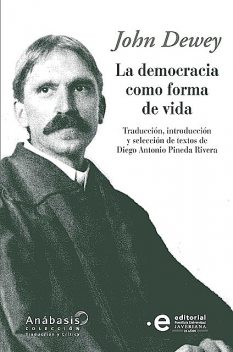 La democracia como forma de vida, John Dewey