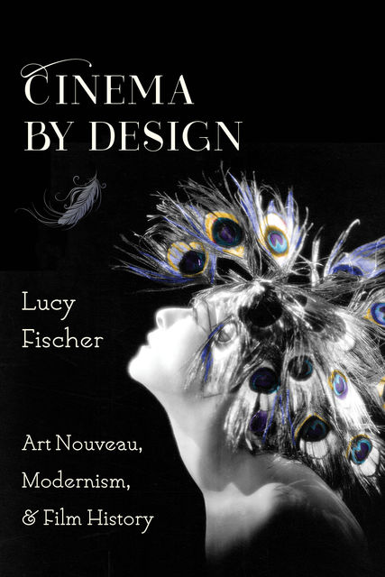 Cinema by Design, Lucy Fischer