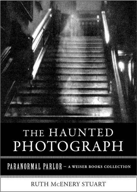 Haunted Photograph, Ruth McEnery Stuart