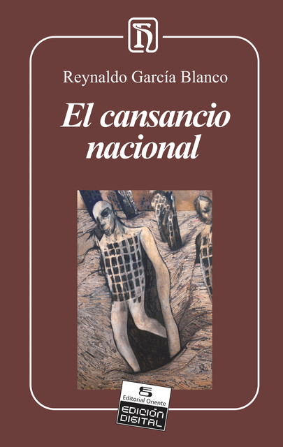 El cansancio nacional, Reynaldo García Blanco