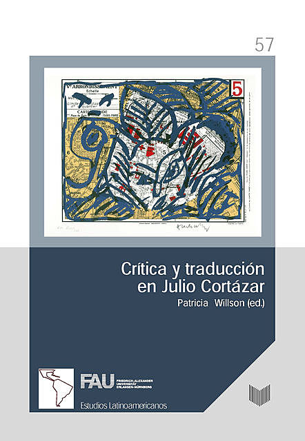 Crítica y traducción en Julio Cortázar, Patricia Willson