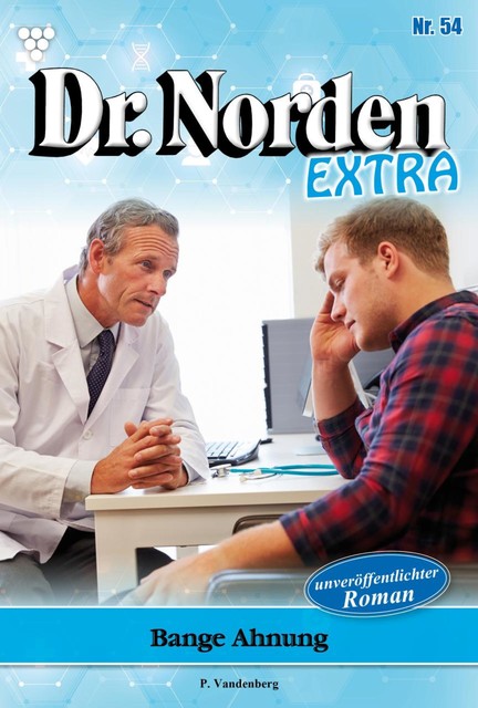 Dr. Norden Extra 54 – Arztroman, Patricia Vandenberg