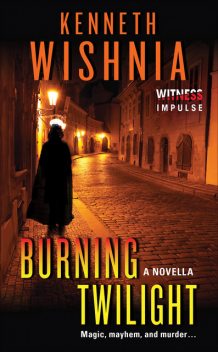 Burning Twilight, Kenneth J. Wishnia