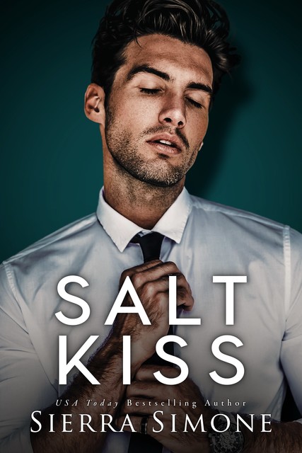 Salt Kiss, Sierra Simone