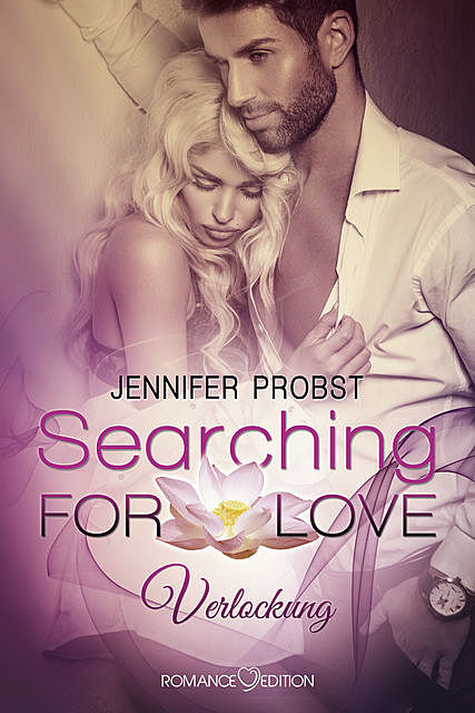 Searching for Love: Verlockung, Jennifer Probst