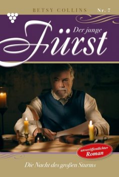Der junge Fürst 7 – Familienroman, Betsy Collins