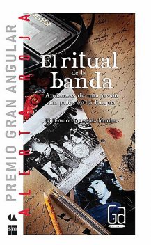 El ritual de la banda, Fidencio González Montes