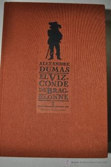 El Vizconde De Bragelonne (Vol. 1), Alexandre Dumas