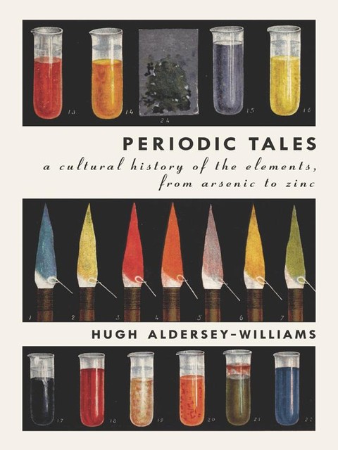 Periodic Tales, Hugh Aldersey-Williams