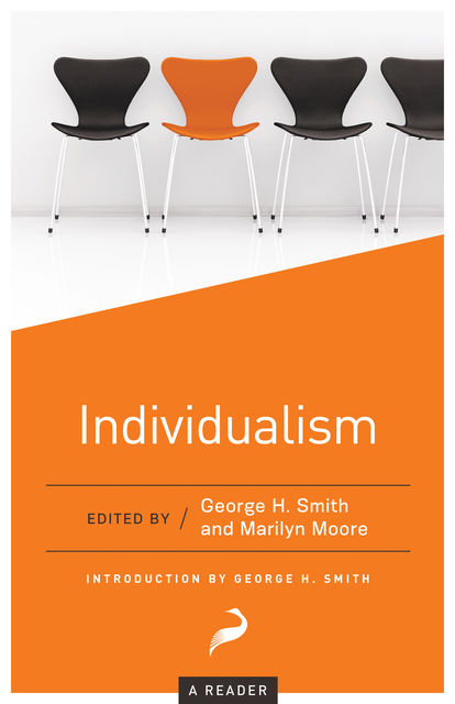 Individualism, George Smith, Marilyn Moore