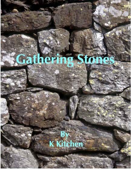 Gathering of Stones: A Medieval Romance, Karen Kitchen