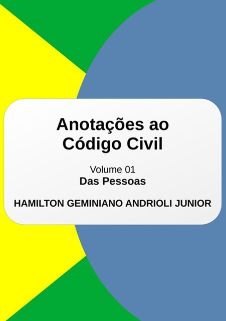 Anotações Ao Código Civil, Hamilton Geminiano Andrioli Junior