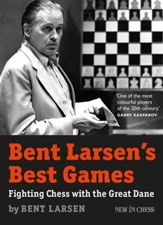 Bent Larsen's Best Games, Bent Larsen
