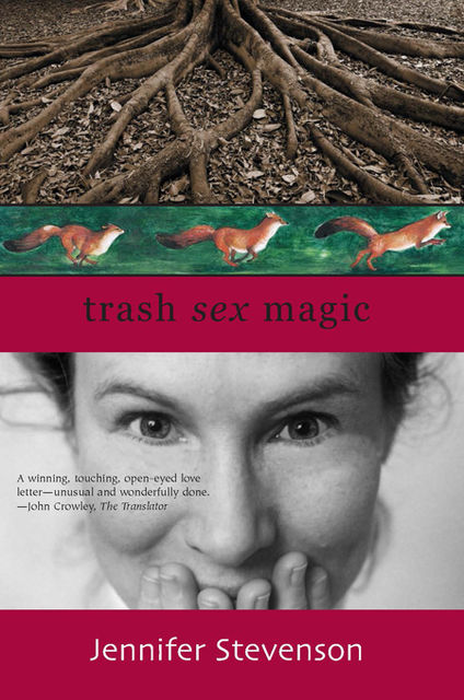 Trash, Sex, Magic, Jennifer Stevenson