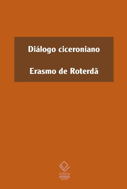 Diálogo ciceroniano, Erasmo De Roterda