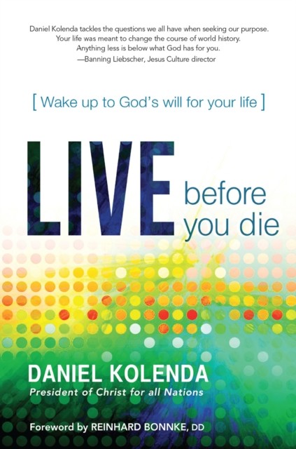 Live Before You Die, Daniel Kolenda