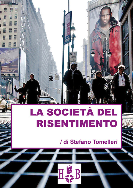La società del risentimento, Stefano Tomelleri