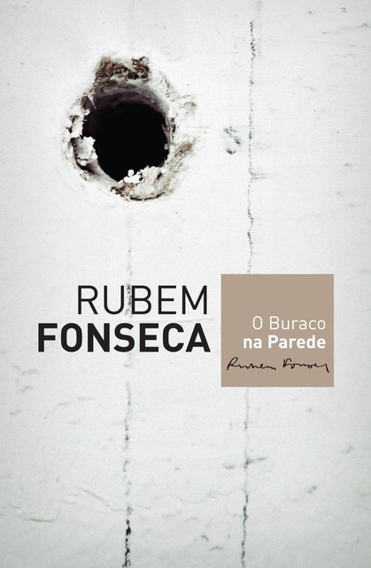 O buraco na parede, Rubem Fonseca