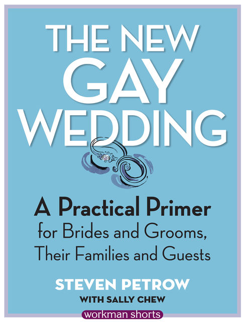 The New Gay Wedding, Steven Petrow