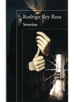 Severina, Rodrigo Rey Rosa