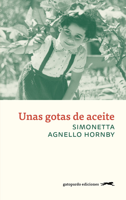 Unas gotas de aceite, Simonetta Agnello Hornby