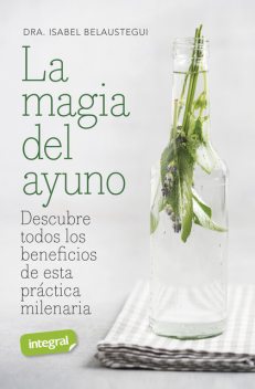 La magia del ayuno, Isabel Belaustegui