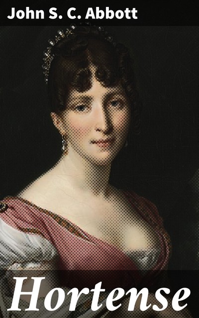 Hortense, John Abbott