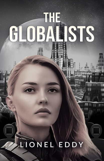 The Globalists, Lionel Eddy