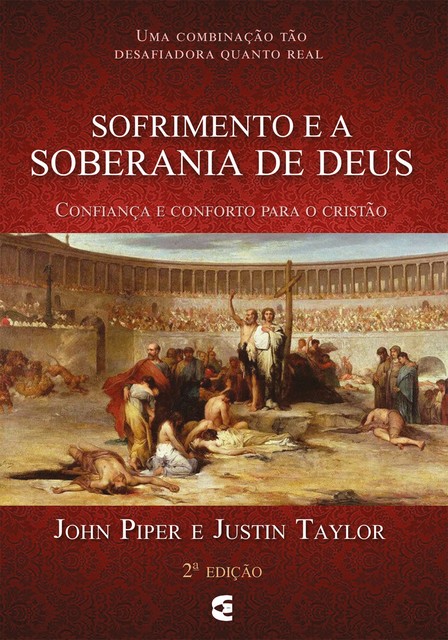 Sofrimento e a soberania de Deus, John Piper, Justin Taylor