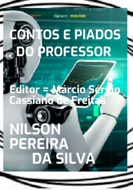 Contos E Piadas Do Professor, Nilson, Pereira Da Silva