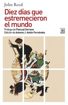Diez días que estremecieron el mundo, John Reed