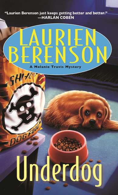 Underdog, Laurien Berenson