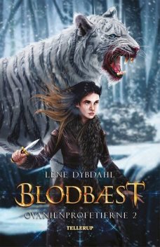 Ovanienprofetierne #2: Blodbæst, Lene Dybdahl
