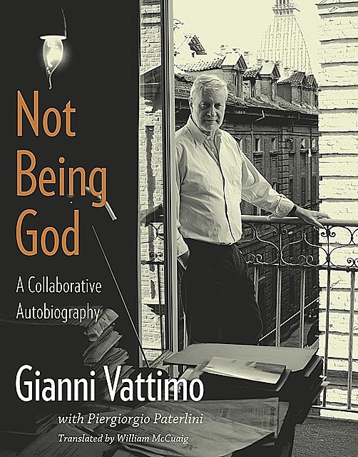 Not Being God, Gianni Vattimo