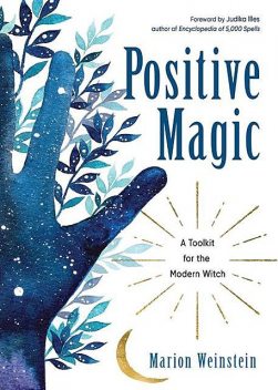 Positive Magic, Marion Weinstein