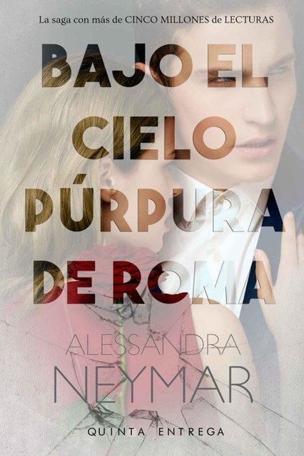 Bajo el cielo púrpura de Roma: Mafia (Spanish Edition), Alessandra Neymar