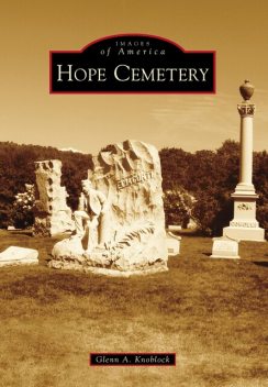 Hope Cemetery, Glenn A. Knoblock
