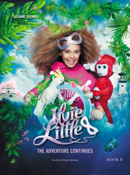 Ilvie Little – The Adventure Continues, Susanne Stemmer, Linda Gaus