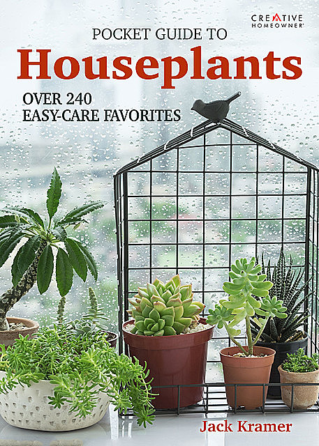 Pocket Guide to Houseplants, Jack Kramer
