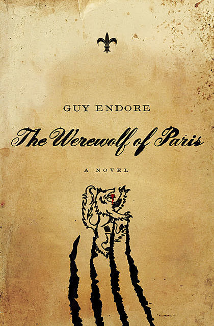 The Werewolf of Paris, Guy Endore