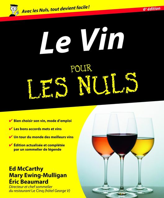 Le Vin Pour les Nuls 6e édition, Eric Beaumard