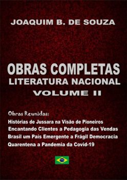 Obras Completas Literatura Nacional Volume Ii, Joaquim B. De Souza