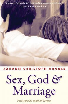 Sex, God & Marriage, Johann Arnold Christoph