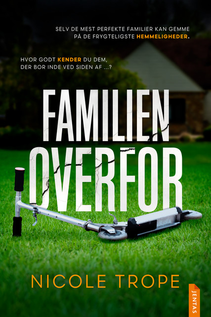 Familien overfor, Nicole Trope