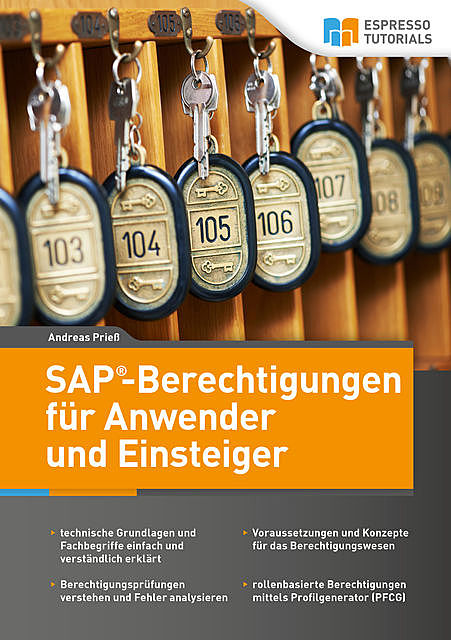 SAP-Berechtigungen für Anwender und Einsteiger, Andreas Prieß