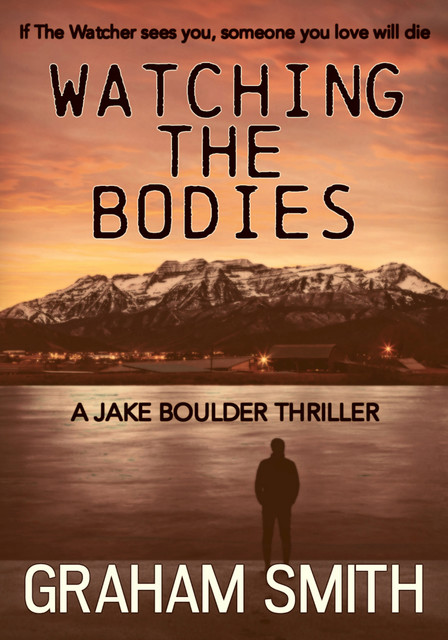 Watching the Bodies, Graham Smith