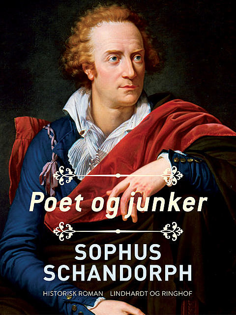 Poet og junker, Sophus Schandorph