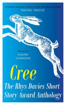 Cree, Rachel Trezise