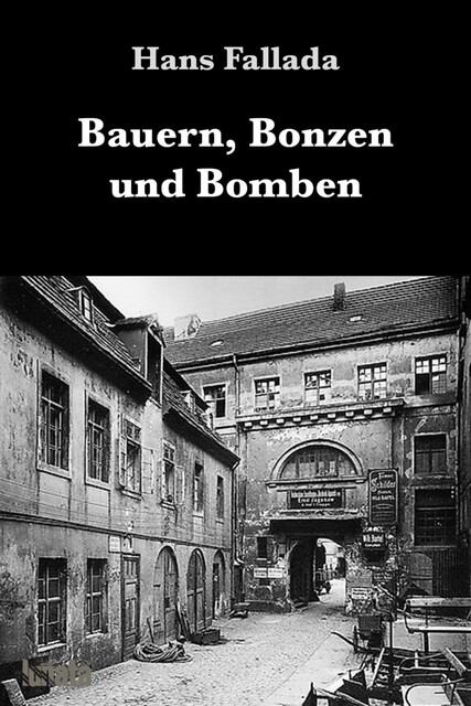 Bauern, Bonzen und Bomben, Hans Fallada
