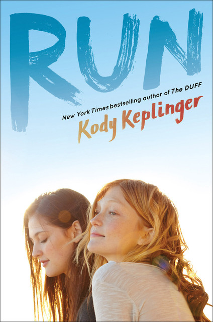 Run, Kody Keplinger